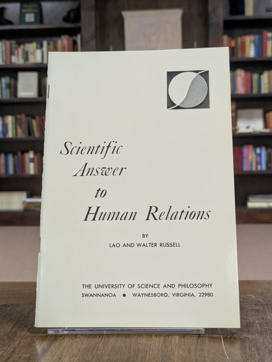 Scientific Answer to Human Relations