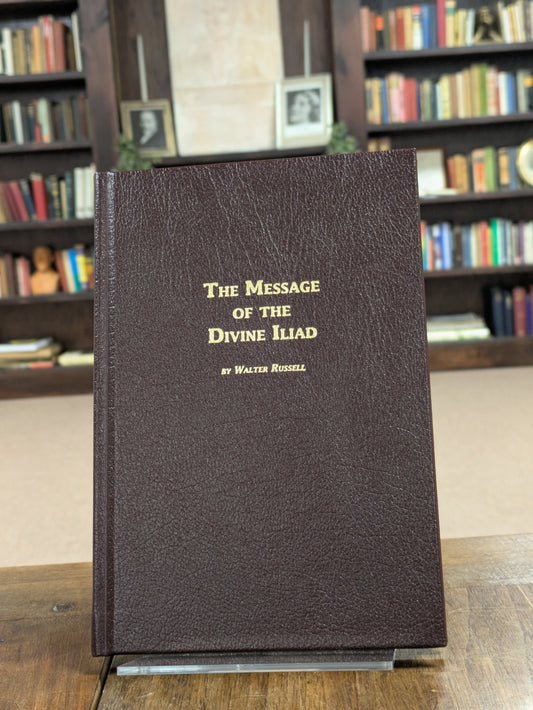 The Message of the Divine Iliad, Leather Bound Edition