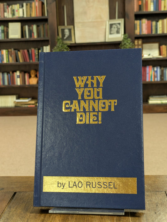 Why You Cannot Die!