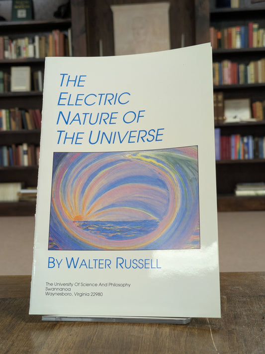 The Electric Nature of the Universe